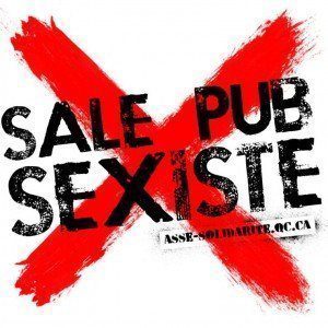 Sucia Publicidad Sexista. Campaña feminista que le pega autoadhesivos como este a los anuncios "sexistas" en Montreal.