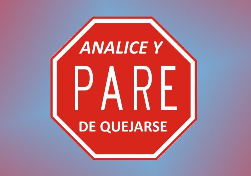 PARE DE QUEJARSE