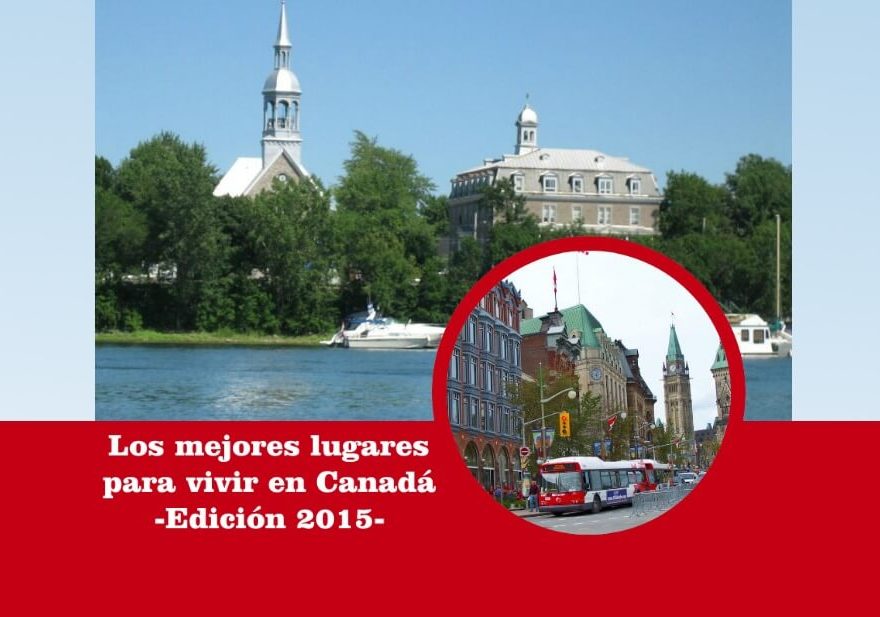 Los mejores lugares para vivir en Canadá (2015)