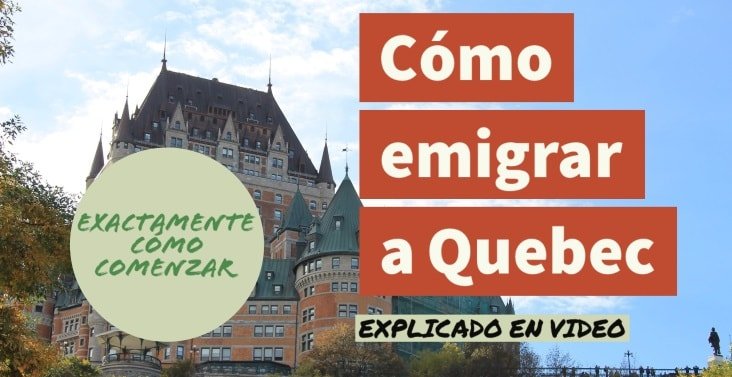 Cómo emigrar a Quebec (Canadá) – Hacer la autoevaluación en línea