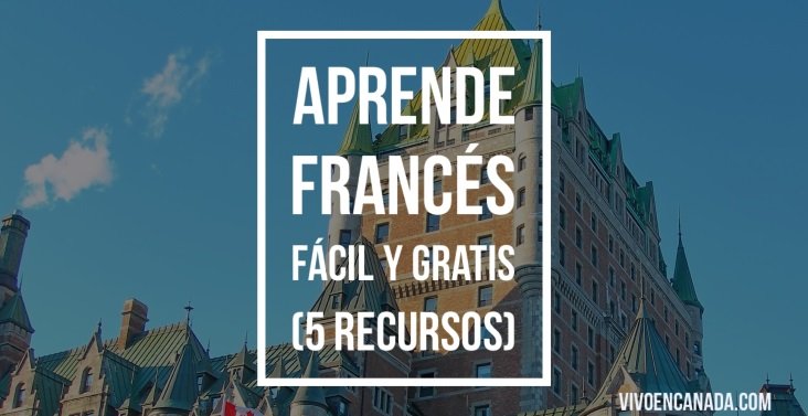 5 recursos gratuitos para aprender francés fácilmente